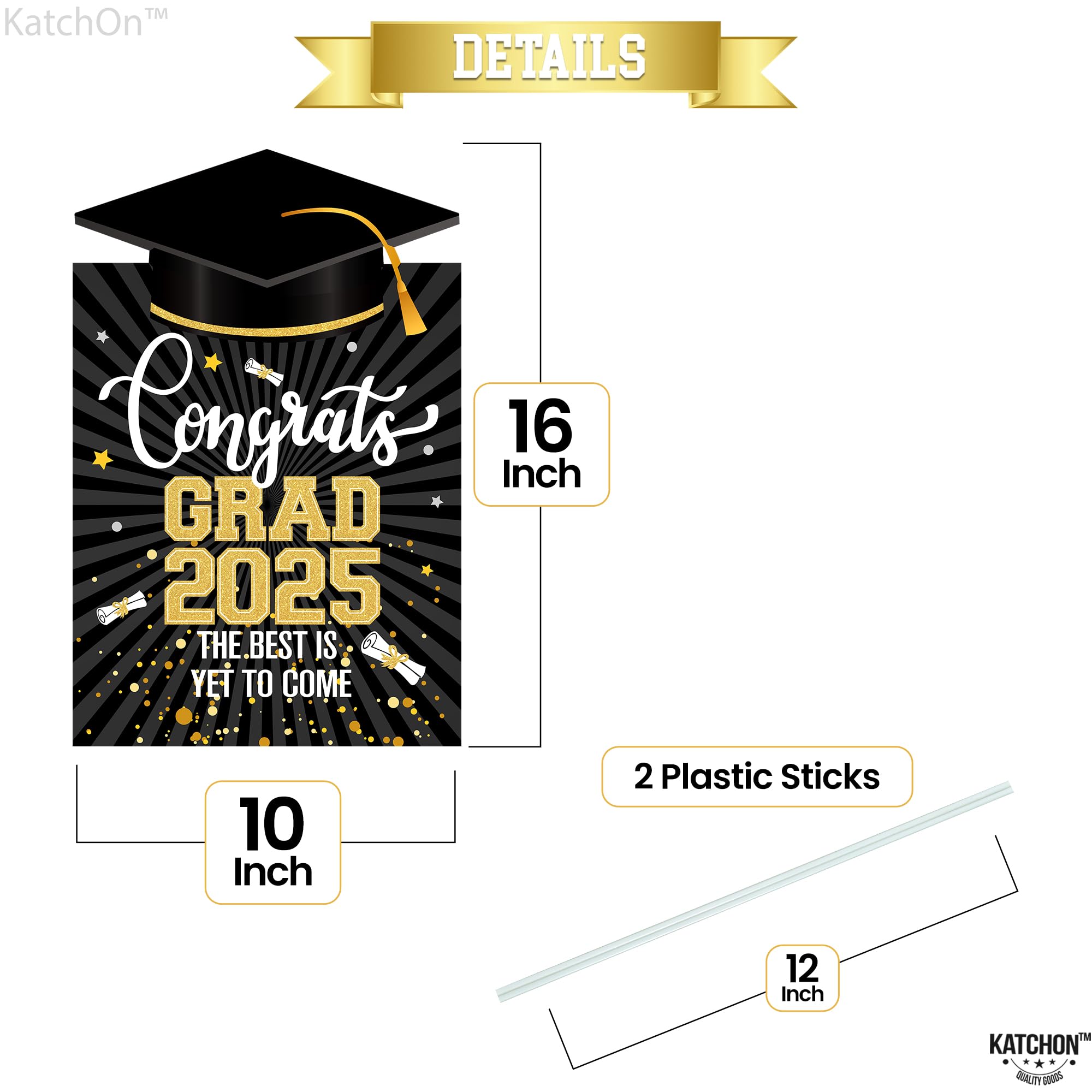 Katchon Graduation Yard Sign - 16x10 Inches | Class of 2025 Outdoor Decor | Durable Congrats Grad Sign for Lawn, Garden & Party Decorations | Perfect for High School & College Graduation Celebrations