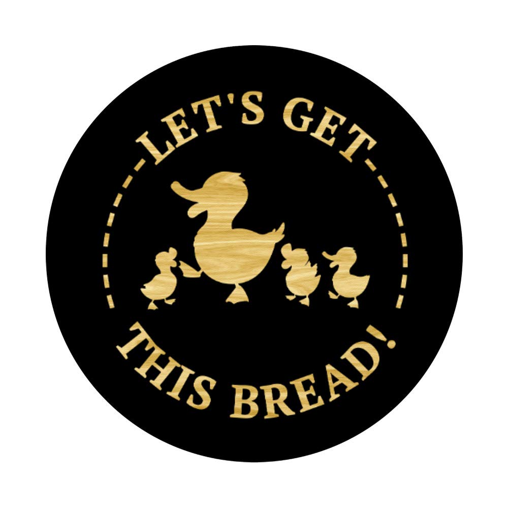 Funny Duck Meme PopSockets PopGrip - Swappable Phone Grip for iPhone, Samsung & Tablets | 'Let's Get This Bread' Design - Perfect for Work, School & Travel Accessories