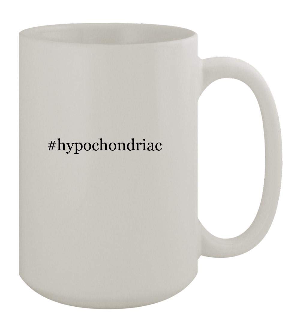 #Hypochondriac - 15oz White Ceramic Coffee Mug for Home, Office & Gifts | Funny Novelty Drinking Cup for Tea, Hot Chocolate & Beverages