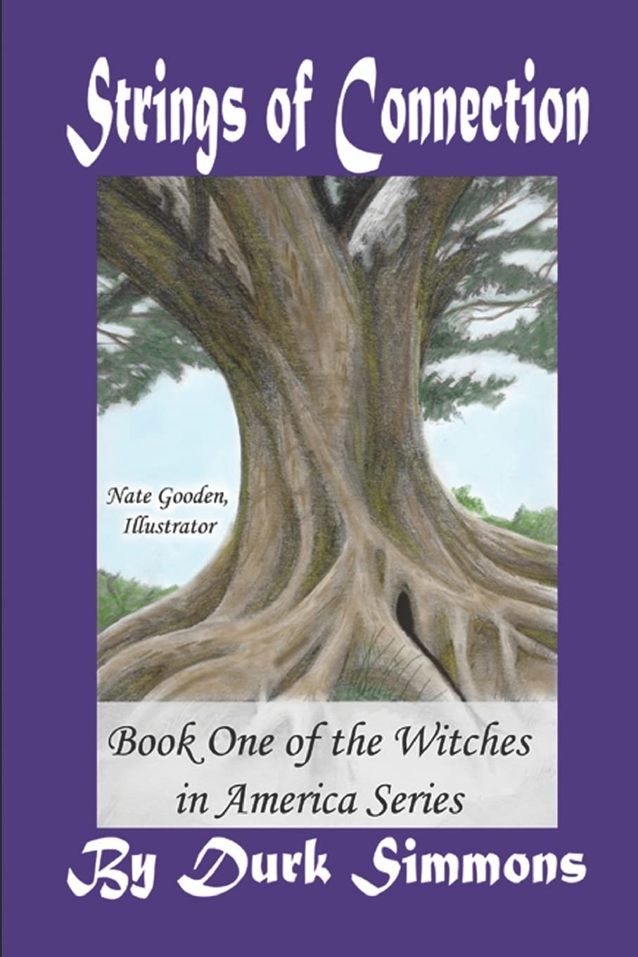 Strings of Connection: Book 1 - Witches in America Series | Magical Fantasy Novel for Adults | Perfect for Book Clubs & Witchcraft Enthusiasts