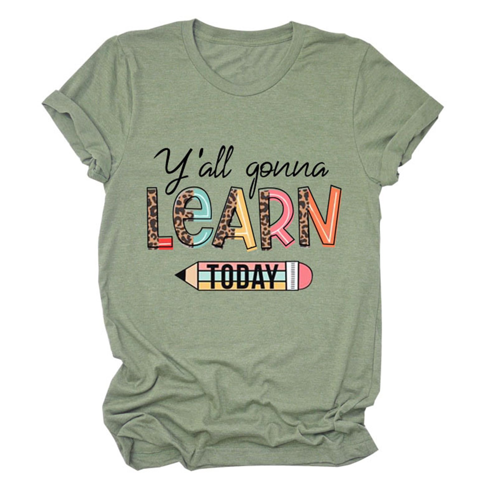 Funny Teacher Shirts for Women - 'Y'all Gonna Learn Today' Inspirational Graphic Tees - Short Sleeve Casual Tops for Educators, Back to School & Teacher Appreciation Gifts