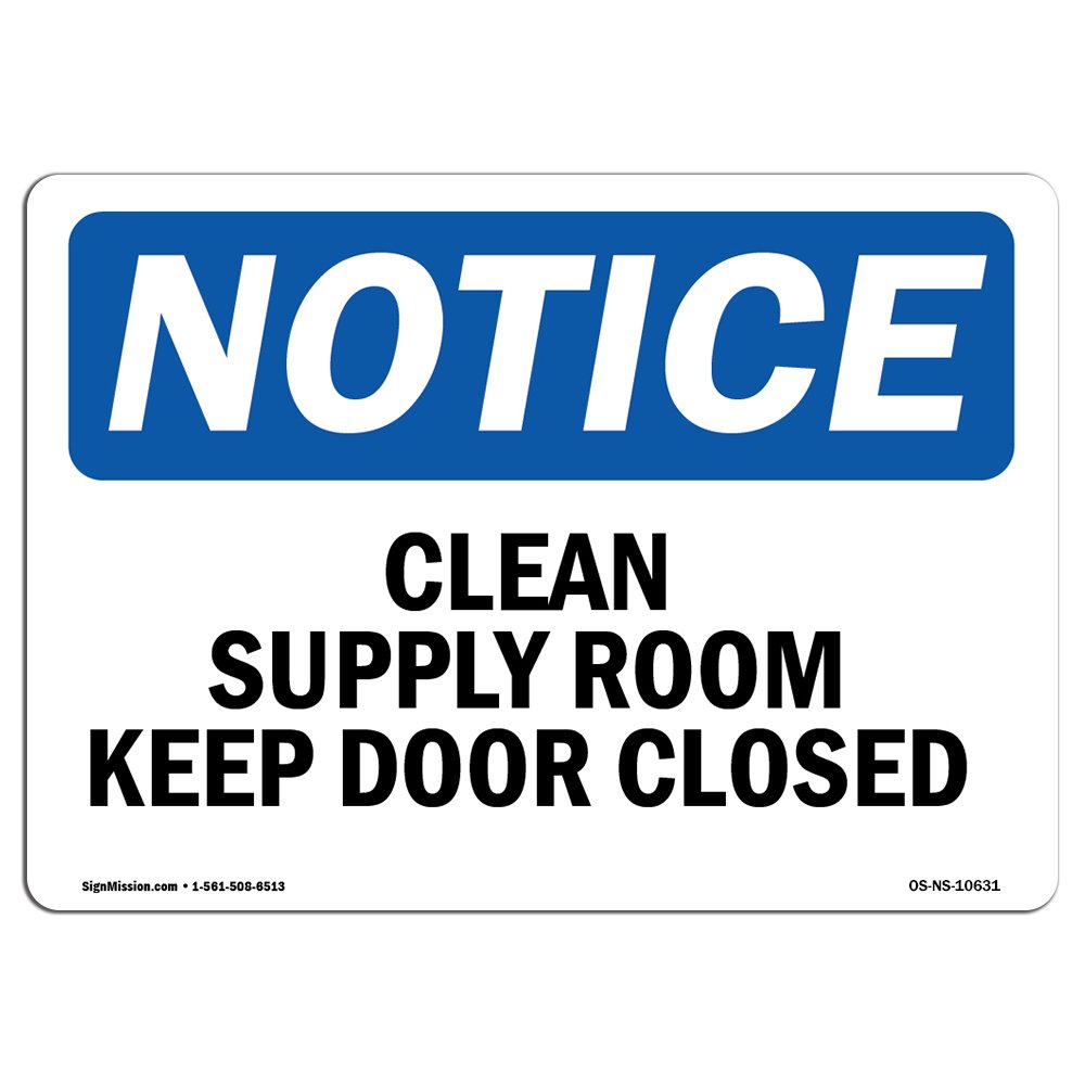 OSHA Compliant Clean Supply Room Keep Door Closed Sign - Durable Rigid Plastic Safety Sign for Business, Construction Sites, Warehouses & Shops - Made in USA | Ideal for Workplace Safety & Hazard Prevention