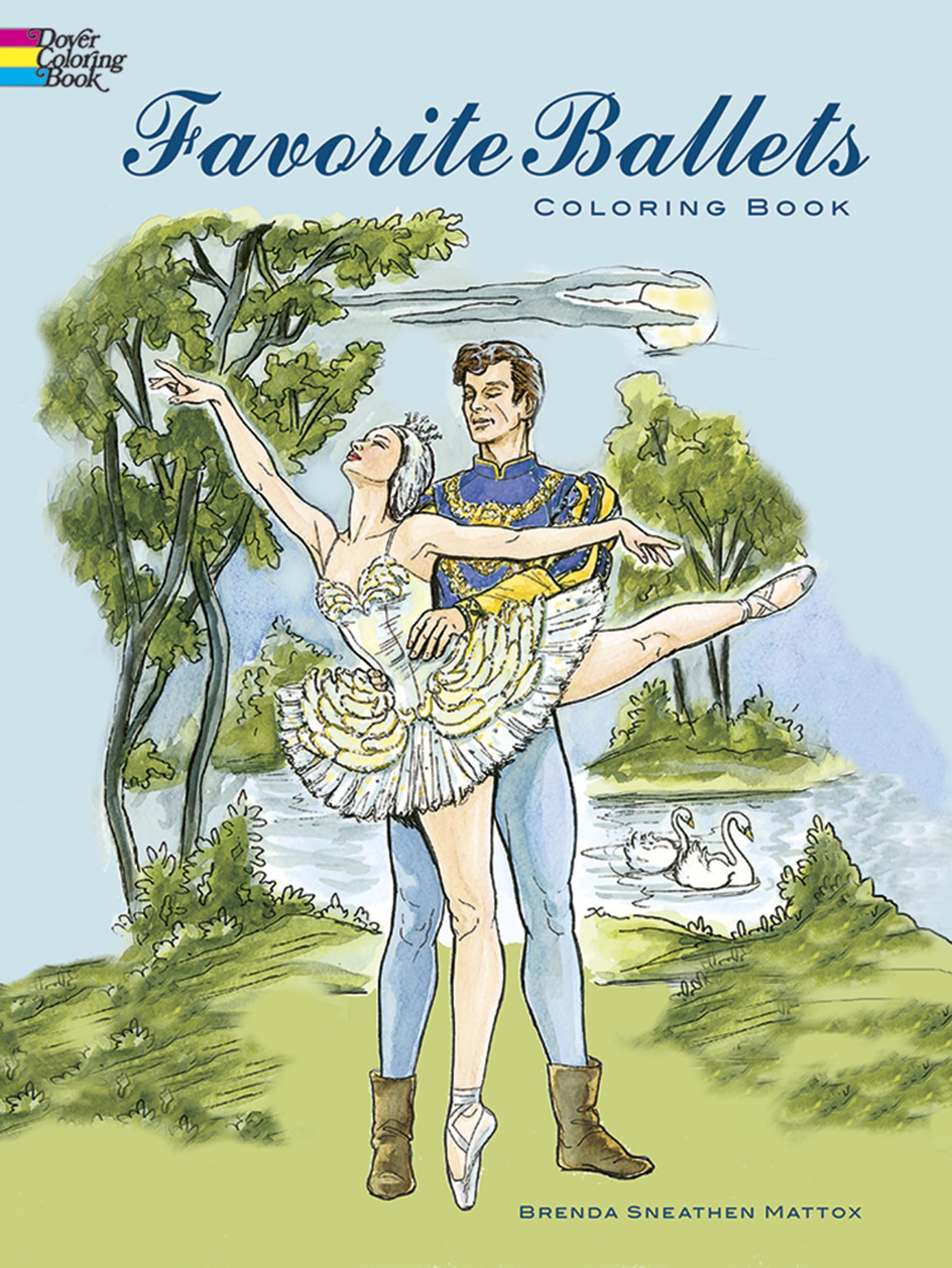 Favorite Ballets Coloring Book for Adults & Kids - Dover Fashion Coloring Book with Beautiful Ballet Scenes - Perfect for Relaxation, Art Therapy & Dance Lovers