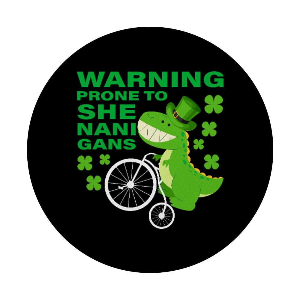 Funny St. Patrick's Day Dinosaur PopSocket - Warning Prone to Shenanigans PopGrip Phone Grip & Stand - Perfect for Irish-Themed Parties & Gifts