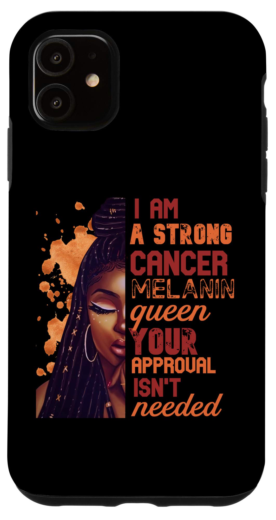 iPhone 11 Case - I Am Strong Leo Melanin Queen Zodiac Design for Women | Cute Birthday Gift | Perfect for Leo Zodiac Sign Lovers & African American Pride