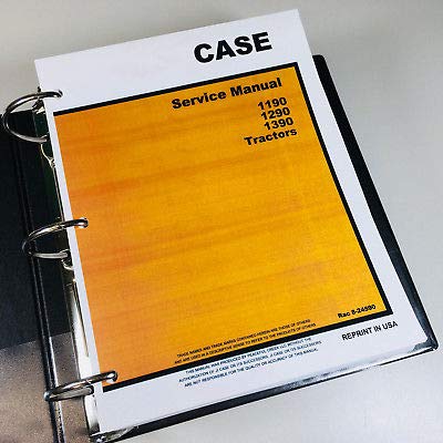 John Deere Case 1190 1290 1390 Tractor Service Manual - Complete Repair Guide & Technical Shop Book for DIY Maintenance and Farming Equipment Repair