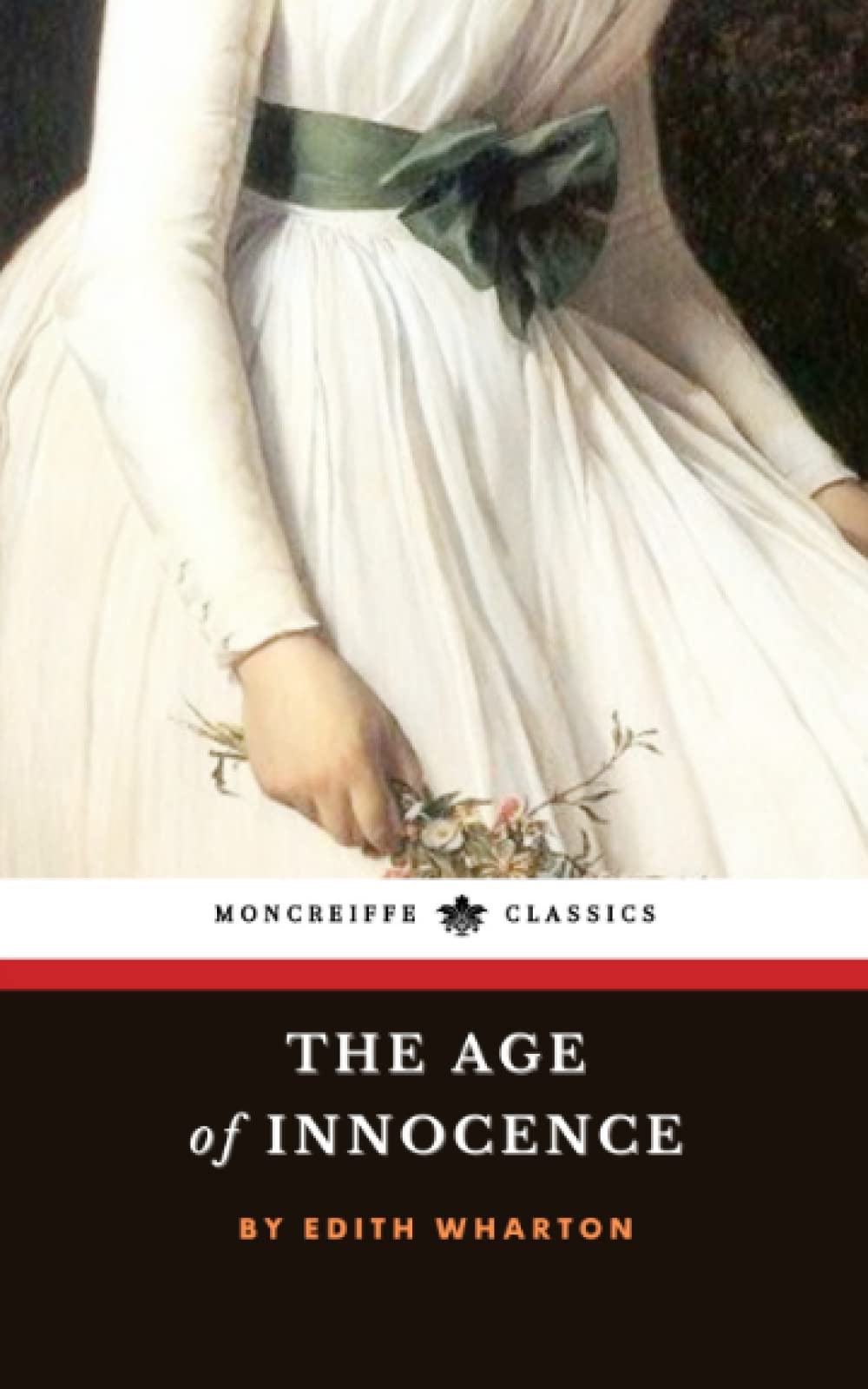 The Age of Innocence: Annotated Gilded Age Literary Classic Novel by Edith Wharton - Perfect for Book Clubs & American Literature Studies
