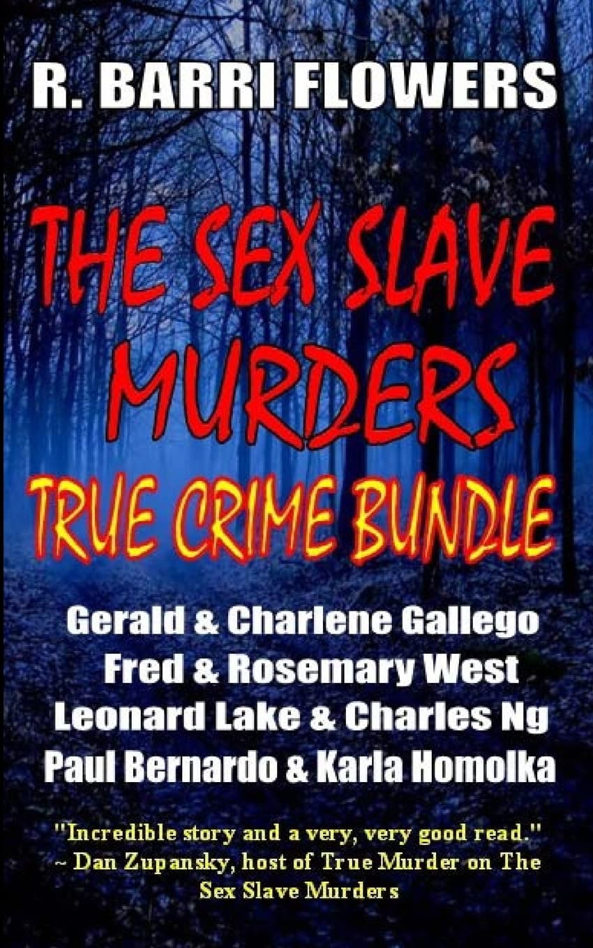 The Sex Slave Murders True Crime Book Bundle - Chilling Cold Case Files & Serial Killer Investigations for True Crime Enthusiasts (Perfect for Book Clubs, Crime Podcast Research & Mystery Lovers)