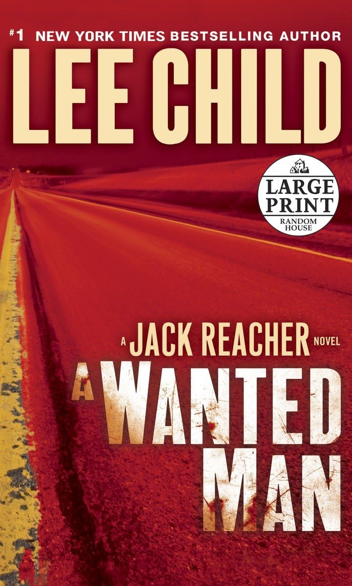 A Wanted Man: A Jack Reacher Novel by Lee Child - Thrilling Crime Fiction for Adults | Perfect for Vacation Reading & Book Club Discussions