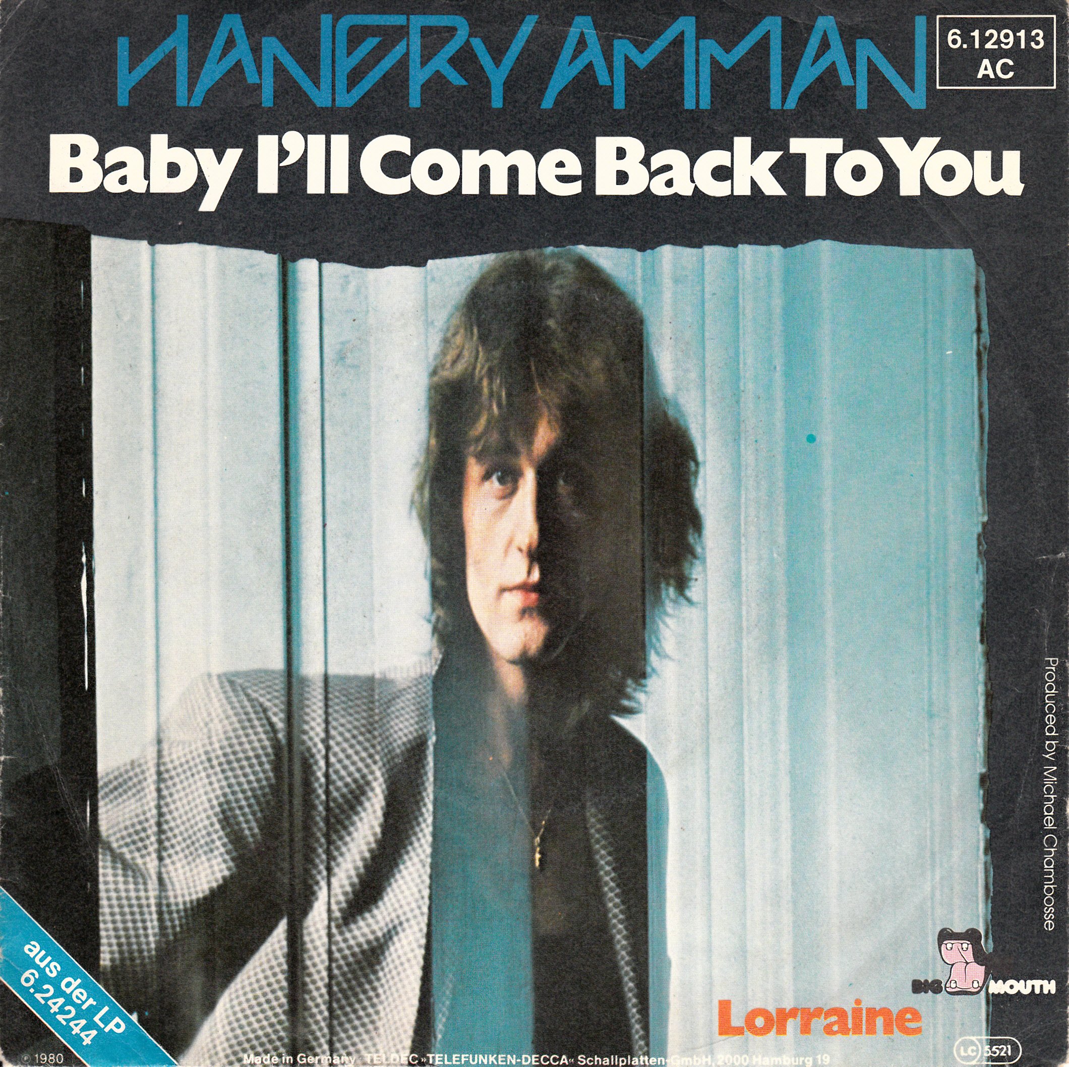 AMMAN & HANERY - Baby I'll Come Back to You / Lorraine (1980) 7