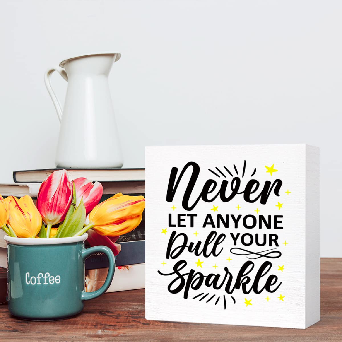 Never Let Anyone Dull Your Sparkle - Inspirational Wooden Block Sign for Home Office Desk Decor, Motivational Quote Gift for Women & Friends | Perfect for Bedroom, Workspace & Cheer Up Gifts