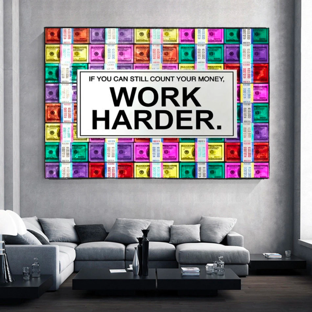 Work Harder Motivational Canvas Wall Art - Inspirational Office Decor for Home & Workplace