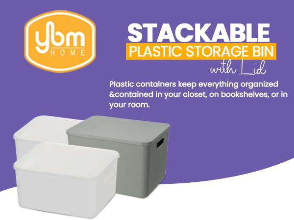YBM HOME Stackable Plastic Storage Bin with Lid - Multipurpose Organizer for Classroom, Office, Playroom, Shelves & Closets - White Storage Container (2149-6) - Perfect for School Supplies, Toys Organization & Home Decluttering