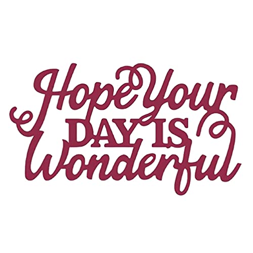Hope Your DAY IS Wonderful