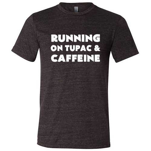 Unisex Running On Tupac And Caffeine Graphic Tee - Vintage Rap Music & Coffee Lover T-Shirt for Casual Wear, Gym, Concerts & Street Style