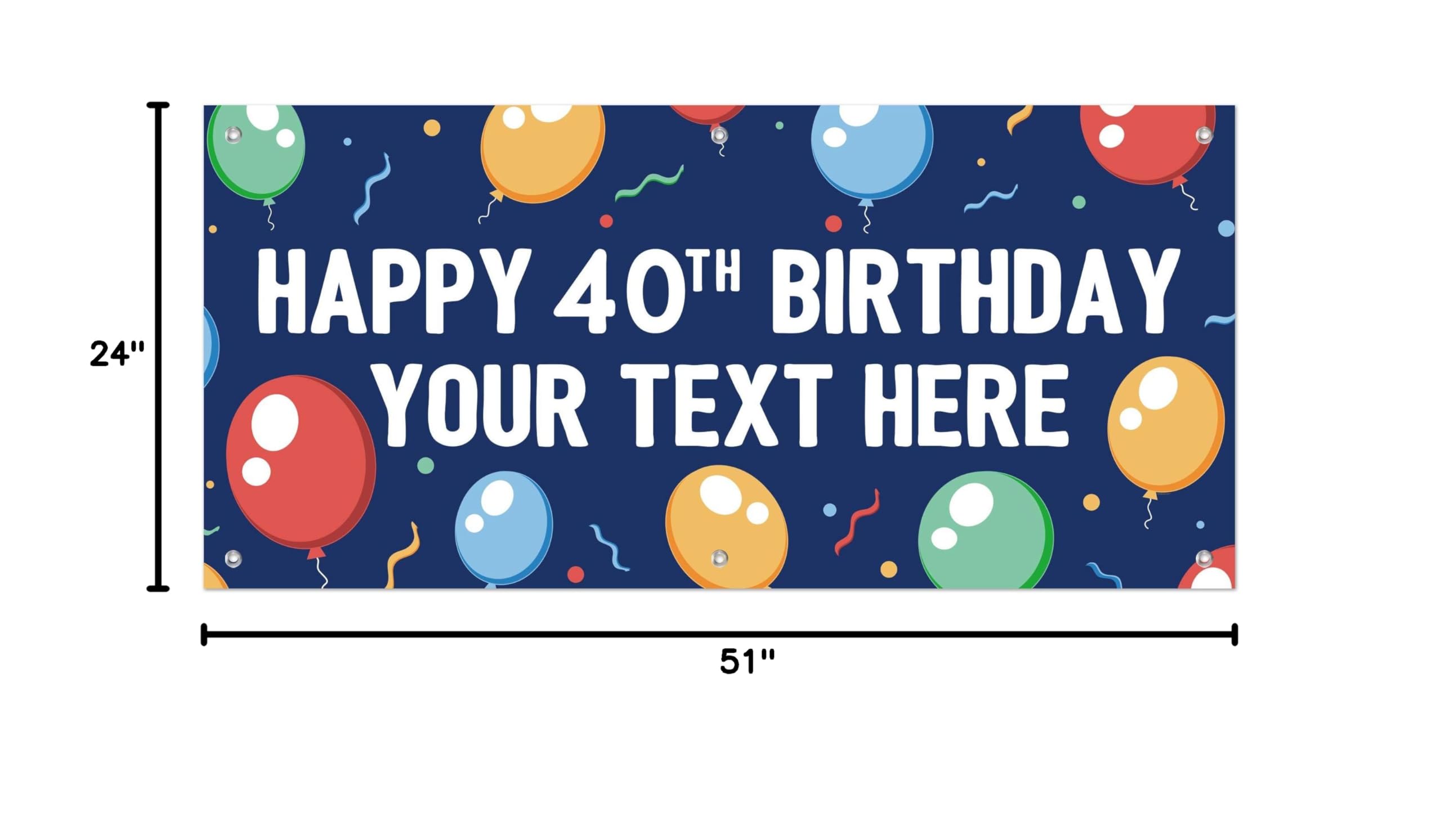 Custom Happy 40th Birthday Banner with Balloons - Personalized Milestone Vinyl Banner 24x51 Inches - Perfect for Birthday Parties, Anniversaries & Celebrations