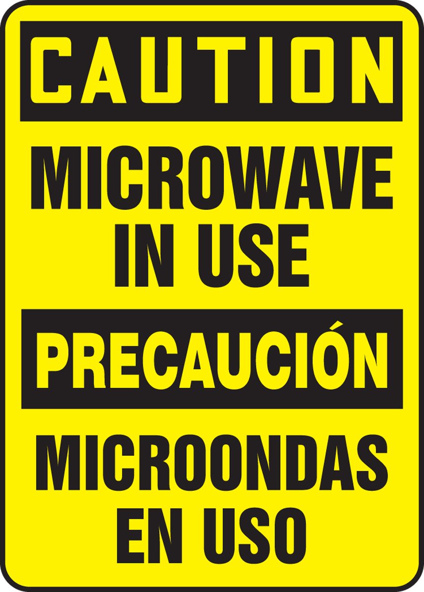 OSHA Approved Bilingual Safety Sign - Microwave in Use, Durable Adhesive Vinyl, 14
