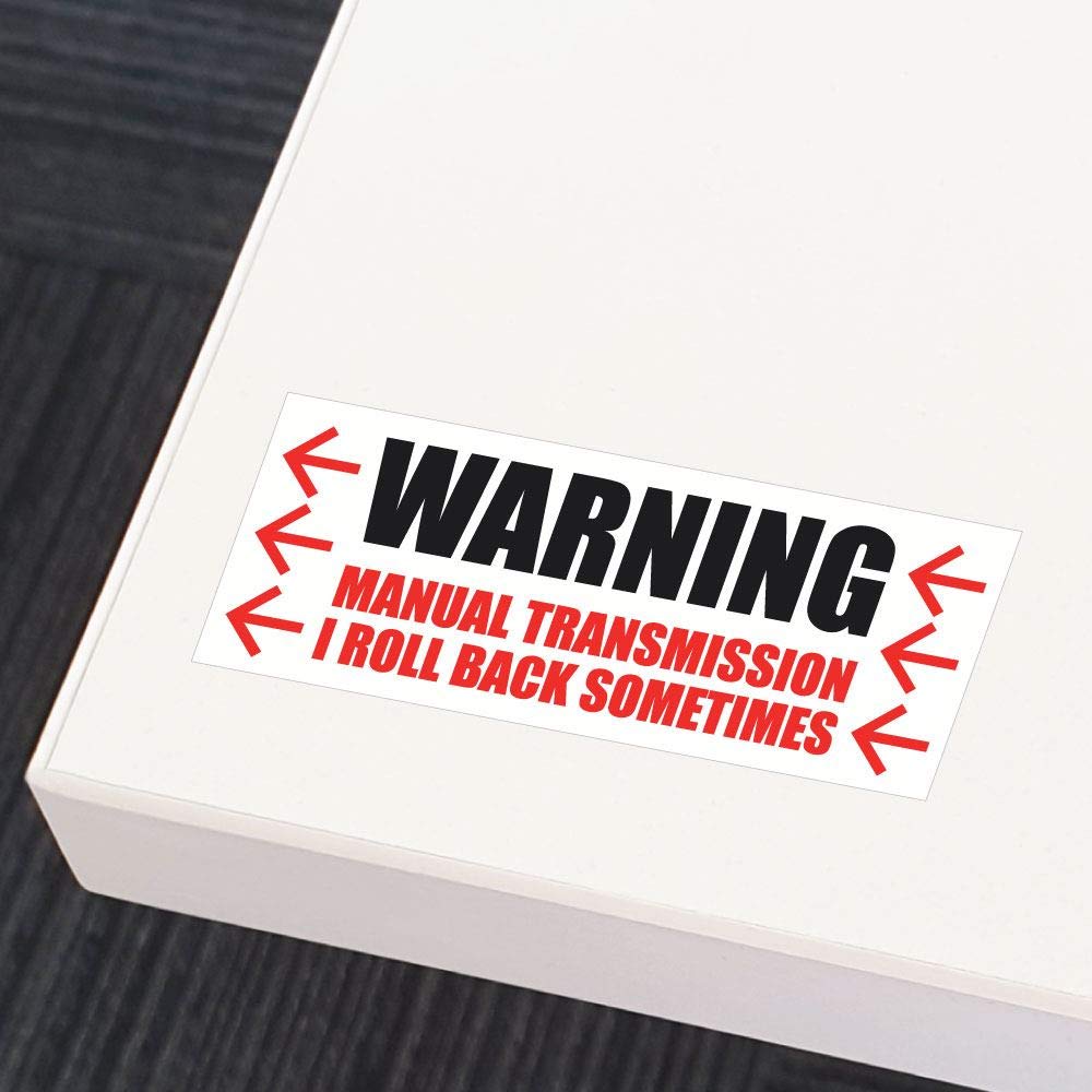 Funny Manual Transmission Warning Sticker Decal - Shift Like a Pro Car Accessory for Gearheads & Stick Shift Enthusiasts | Perfect for Cars, Trucks, Garages & Workshops