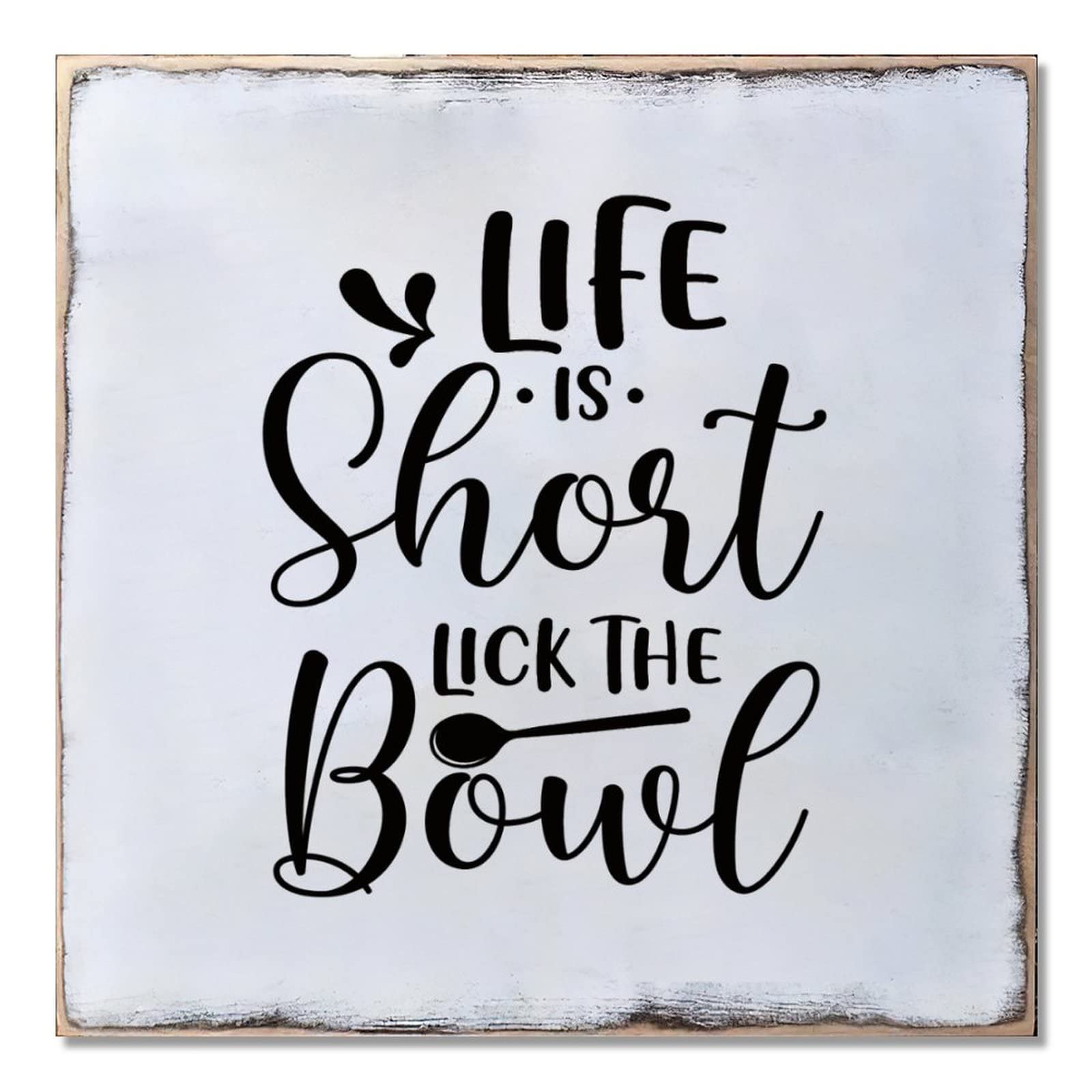 Funny Rustic Wood Sign - Life Is Short Lick The Bowl - Distressed Look Kitchen Wall Decor for Farmhouse, Dining Room, Cafe & Bar - Perfect for Home, Office & Gift Giving