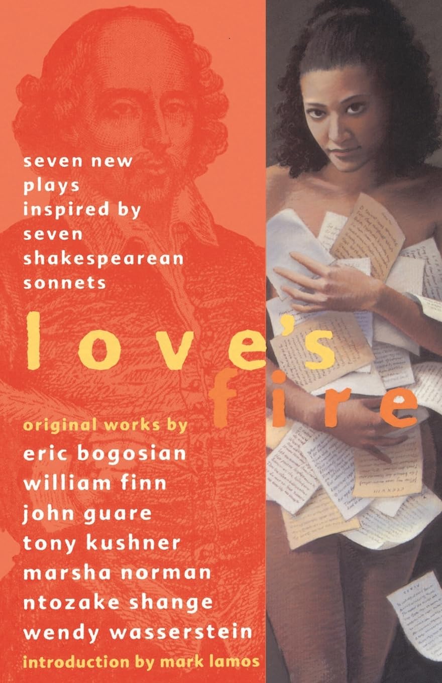 Love's Fire: 7 New Plays Inspired by Shakespearean Sonnets | Modern Theater & Drama Collection | Perfect for Stage Performances & Literary Enthusiasts