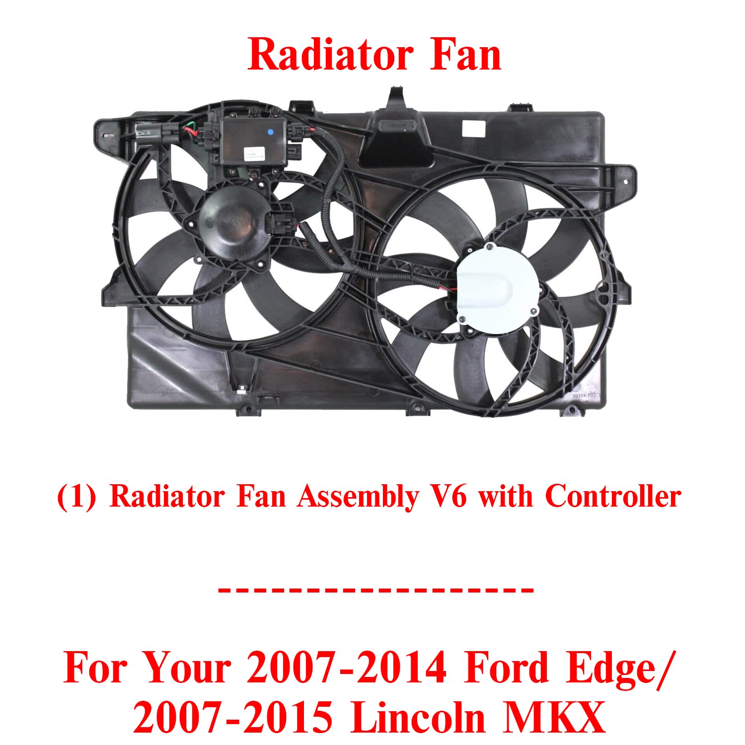 Direct Replacement Front Radiator Fan Assembly with Controller for 2007-2014 Ford Edge & 2007-2015 Lincoln MKX - V6 Engine Cooling System Upgrade - Perfect for Overheating Prevention & Summer Driving