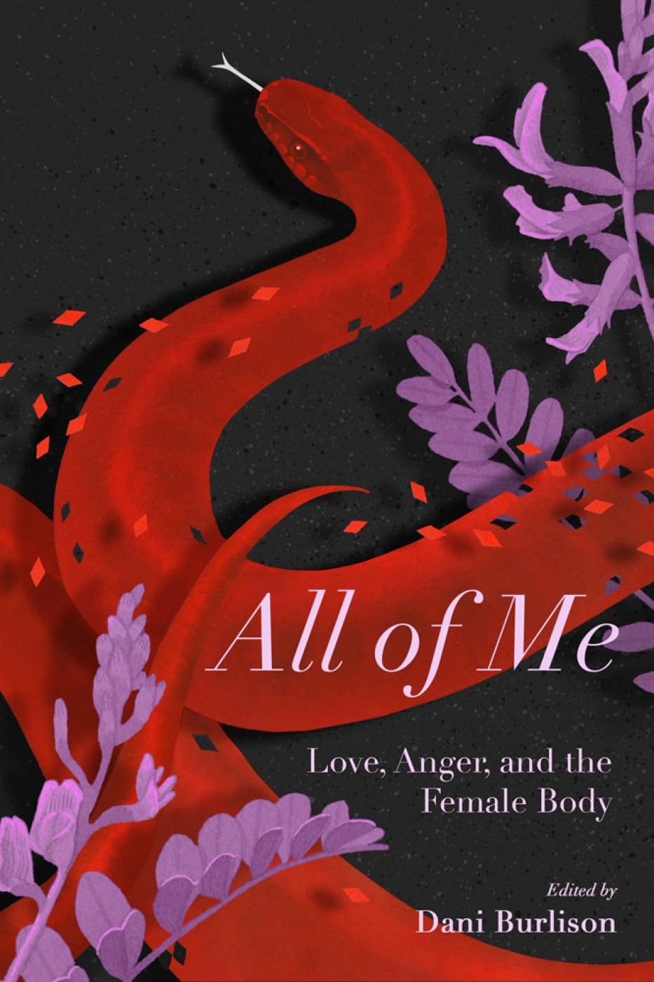 All of Me: Inspiring Stories of Love, Anger & Female Empowerment - Perfect for Book Clubs & Women's Self-Discovery