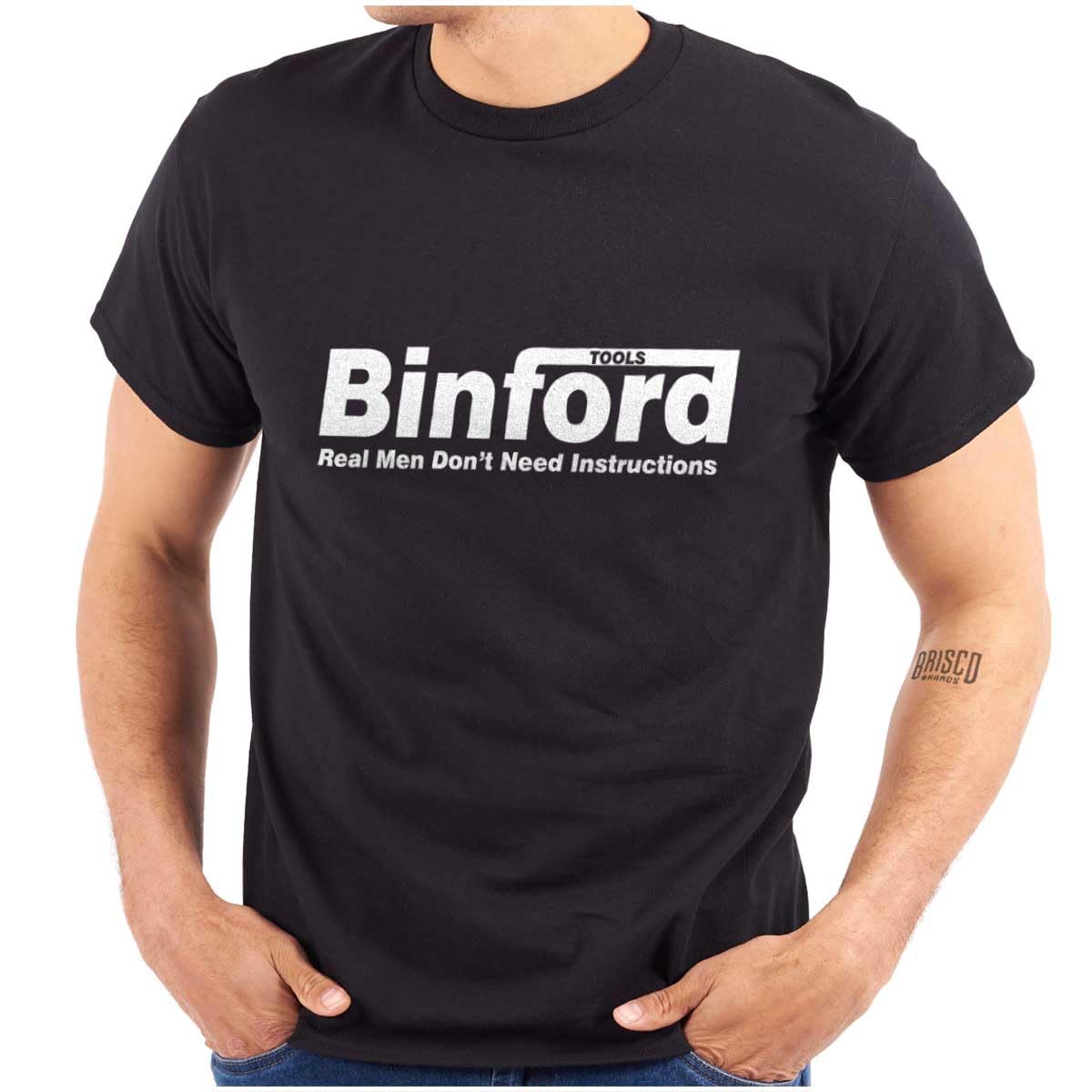 Binford Tools Real Men No Instruction Graphic T-Shirt for Men & Women - Funny Workwear & Casual Outfit for DIY Enthusiasts