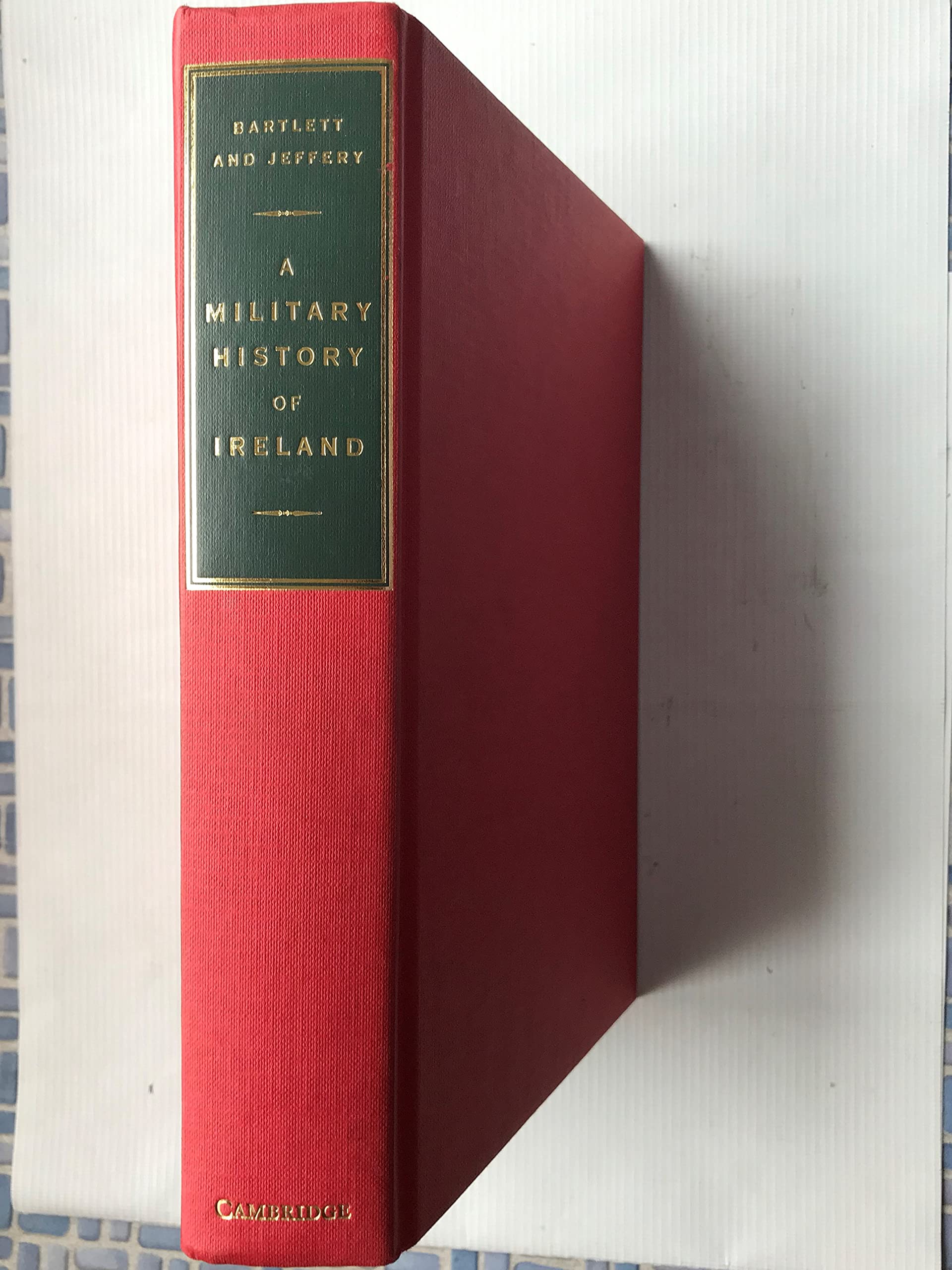 A Military History of Ireland: Wars, Conflicts & Battles Through the Ages | Perfect for History Buffs & Military Enthusiasts