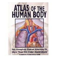 Atlas Of The Human Body - Detailed Human Anatomy Book for Medical Students & Professionals | Perfect for Study, Reference & Classroom Use