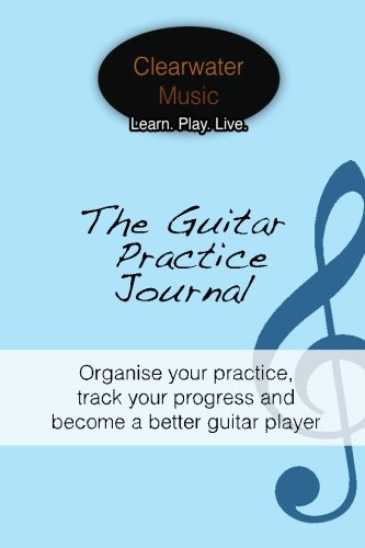 **Guitar Practice Journal - Track Progress & Improve Skills | Music Practice Planner for Guitarists | Perfect for Beginners & Professionals**