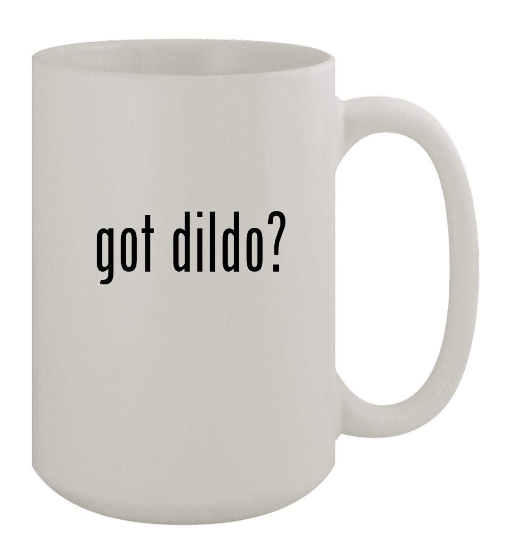 Got Dildo? - 15oz Ceramic White Coffee Mug with Funny Slogan - Perfect for Office Humor, Gag Gifts & Adult Novelty Collections