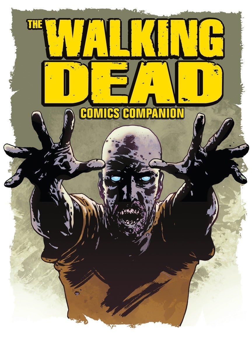 The Walking Dead Comics Companion - Official Graphic Novel Collection for Fans | Zombie Apocalypse Storyline & Character Guides | Perfect for Collectors, Gifts & Comic Book Enthusiasts