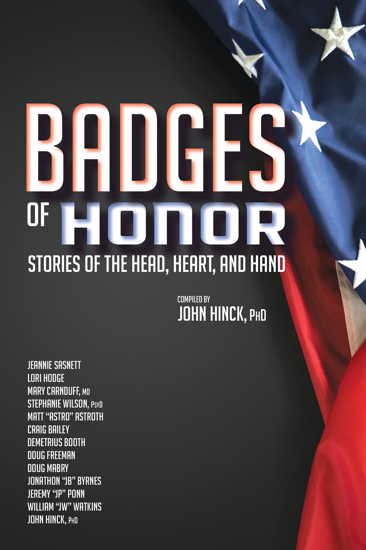 Badges of Honor: Inspiring Stories of Courage, Compassion & Achievement | Motivational Gifts for Veterans, Graduates & Heroes | Perfect for Military Appreciation, Retirement & Awards Ceremonies