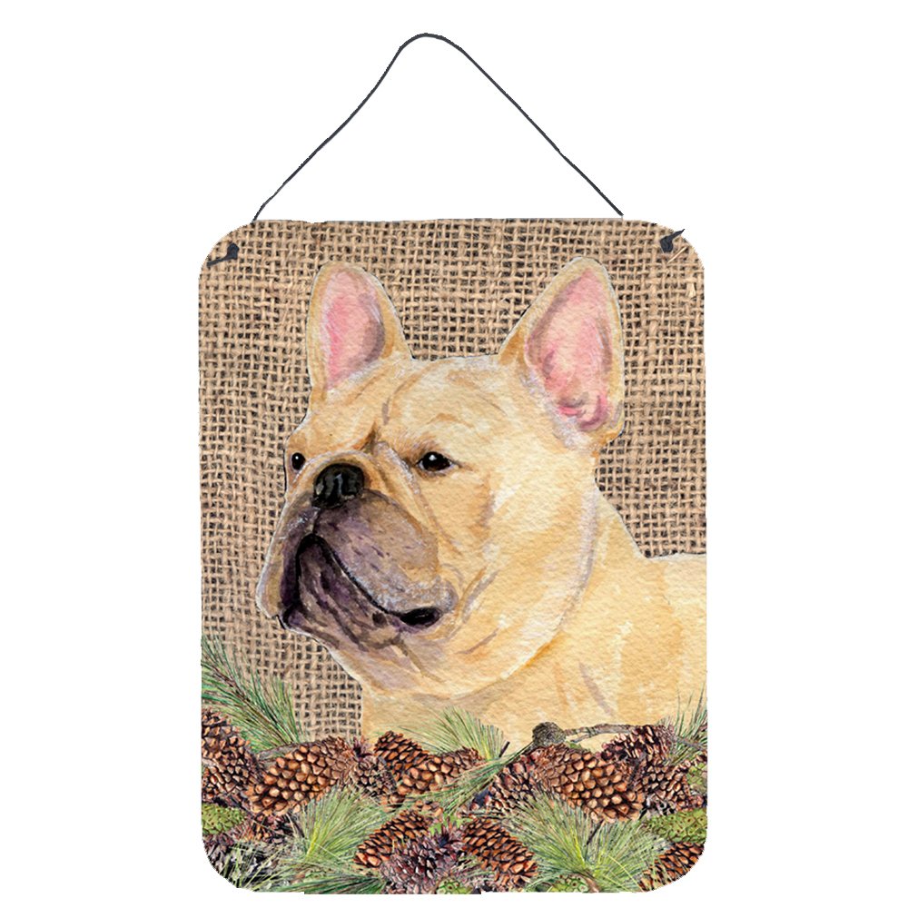 French Bulldog Metal Wall Art Sign - 12x16 Faux Burlap with Pine Cones Decor for Kitchen, Bar, Bathroom, Front Door | Aluminum Hanging Plaque for Home & Office | Rustic Farmhouse Style Gift Idea