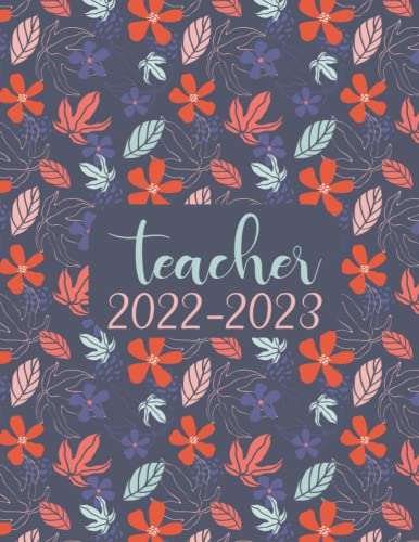 2022-2023 Teacher Planner - Academic Lesson Organizer (August 2022-July 2023) | 8.5”x11” Classroom Schedule Book | Perfect Teacher Gift for Lesson Planning & Classroom Organization | Ideal for Elementary, Middle & High School Educators