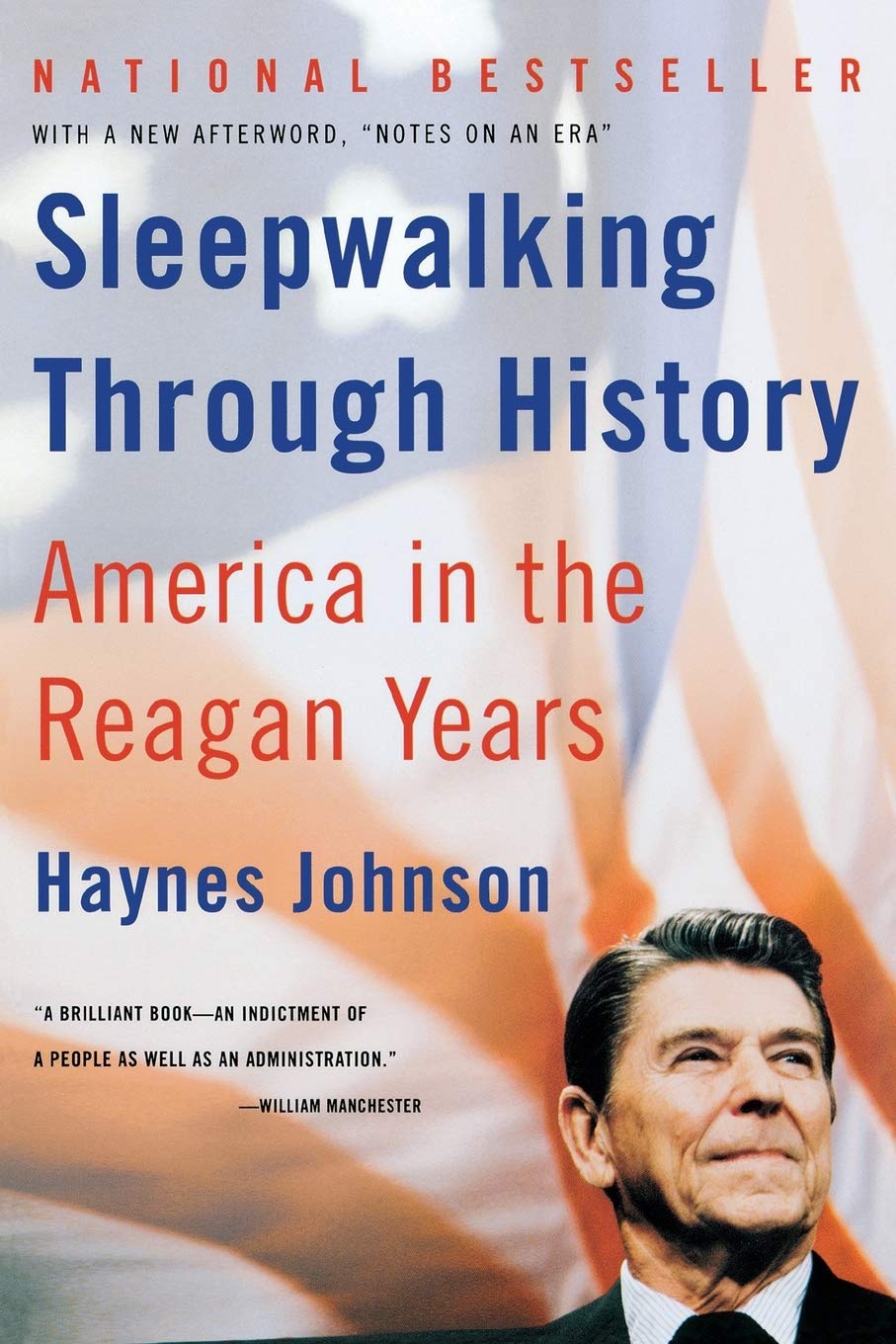 Sleepwalking Through History: America in the Reagan Years - Political History Book on 1980s US Presidency & Cold War Era - Perfect for History Buffs and Political Science Students