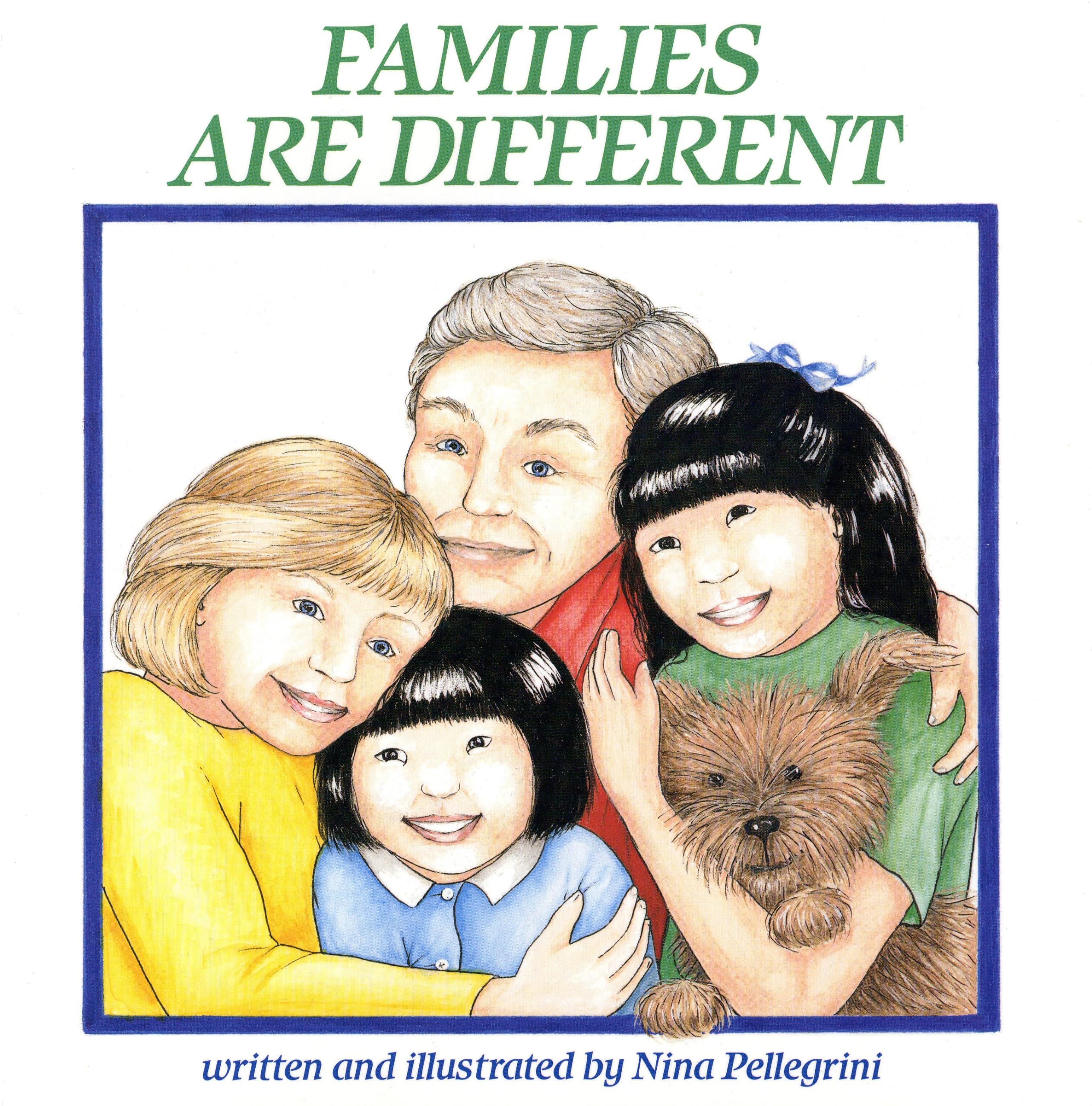 Families Are Different - Children's Book About Diversity & Inclusion | Perfect for Storytime, Classroom Reading & Teaching Kids About Family Types