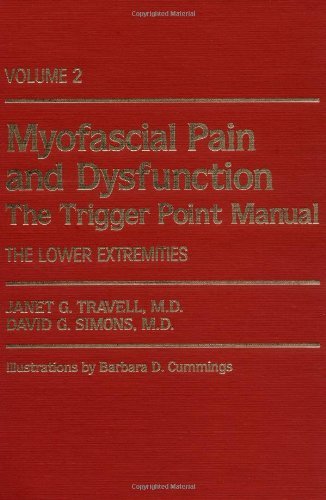 Myofascial Pain and Dysfunction: The Trigger Point Manual - The Lower Extremities 1st Edition by Janet G. Travell | Comprehensive Guide for Physical Therapists & Pain Management | Perfect for Clinical Practice & Home Treatment