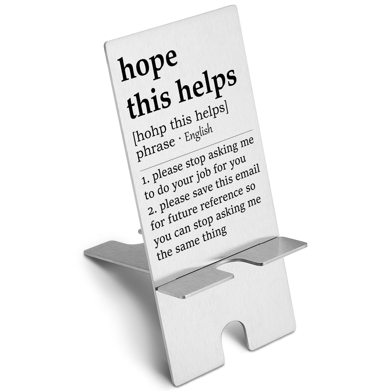 Funny 'Hope This Helps' Definition Metal Phone Stand for Desk - Cute Desktop Mobile Holder for Office, Home, or Car - Perfect Gift for Women, Men, Boss, Coworkers, Employees & Friends