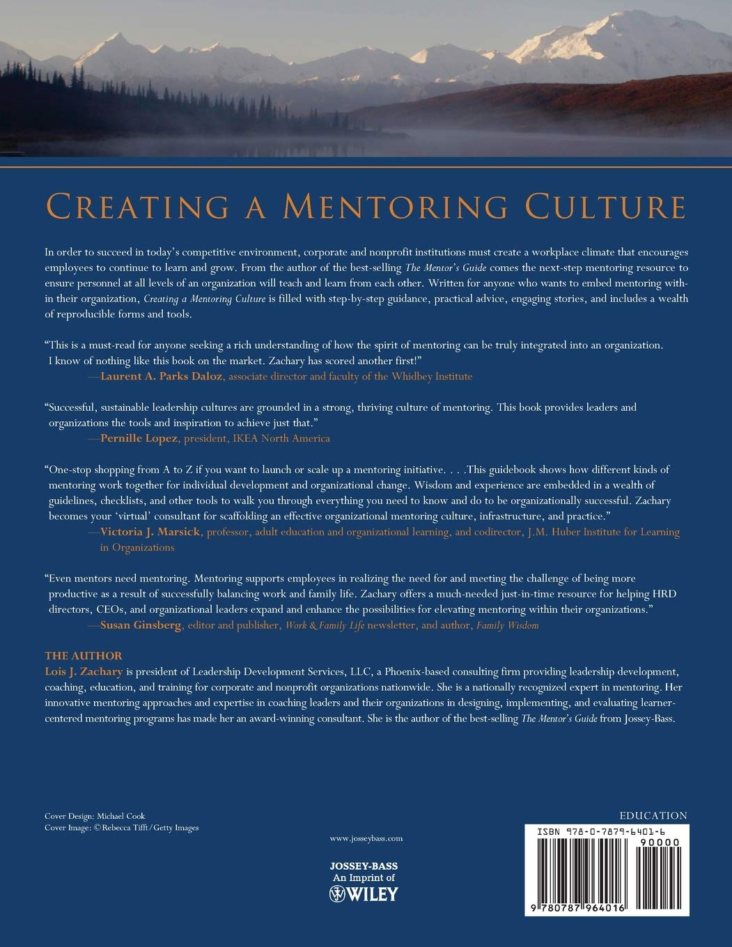 Creating a Mentoring Culture: The Organization's Guide to Building Effective Teams and Leadership Development