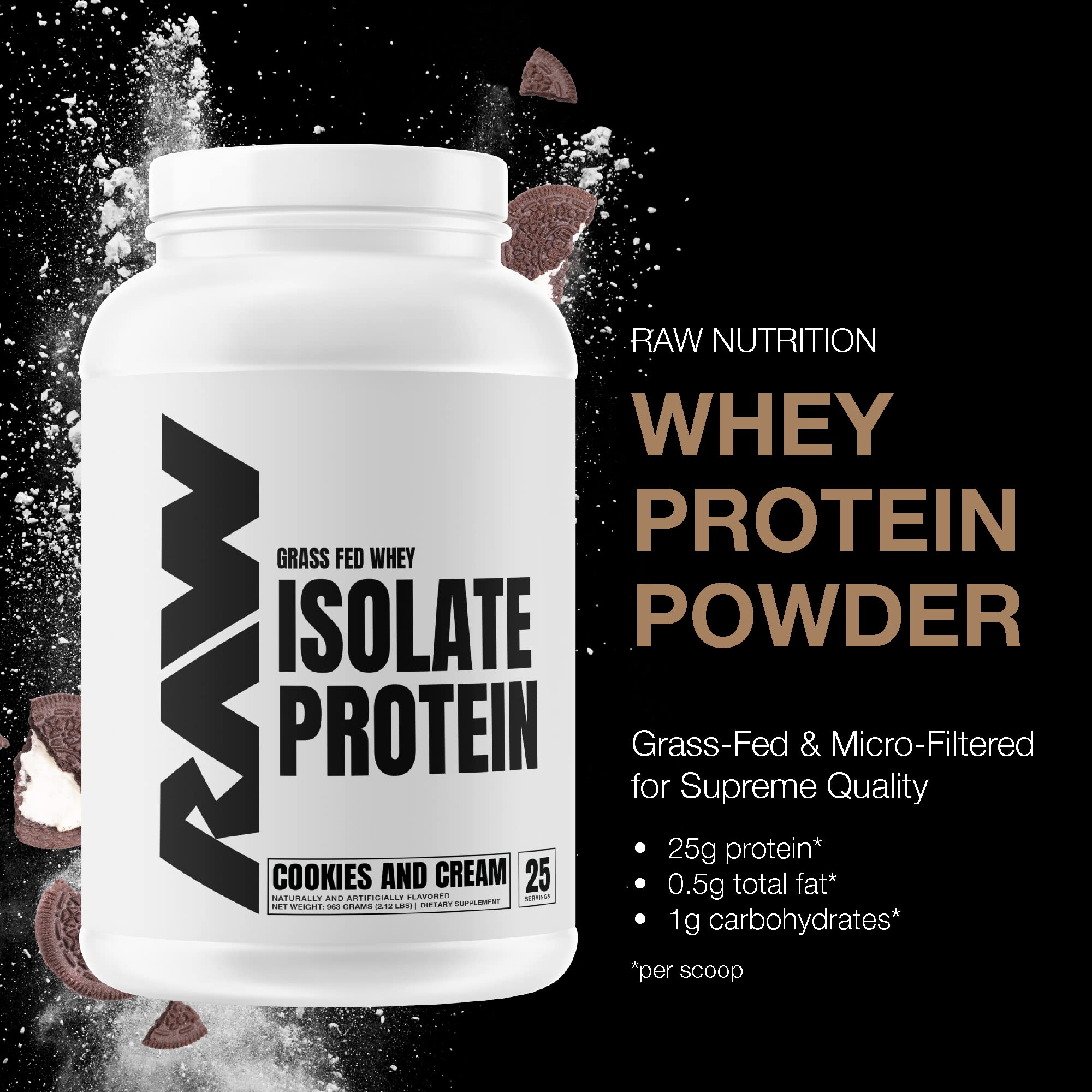 Premium RAW Whey Isolate Protein Powder - Cookies & Cream Flavor | 100% Grass-Fed, Low-Fat & Low-Carb Muscle Building Supplement for Athletes & Fitness Enthusiasts | Post-Workout Recovery & Muscle Growth | 25 Servings | Ideal for Gym, Home Workouts & Healthy Lifestyle