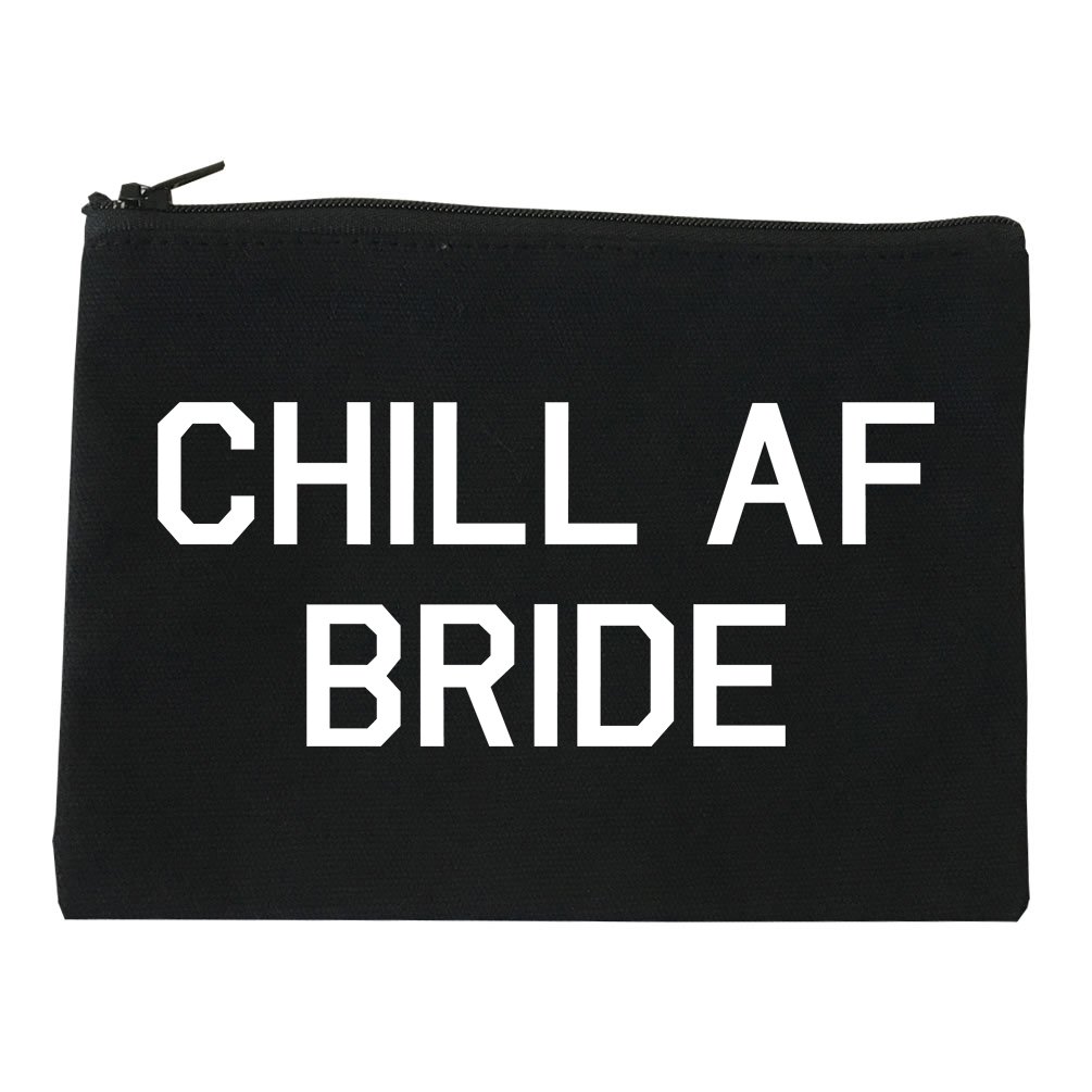 Chill AF Bride Wedding Cosmetic Makeup Bag - Waterproof & Spacious Travel Organizer for Bridal Essentials, Bachelorette Parties & Honeymoon Trips
