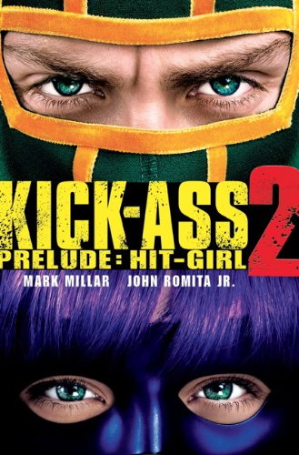 Kick-Ass 2 Prelude: Hit Girl Movie Cover Poster - Collectible Film Memorabilia for Fans & Home Theater Decor
