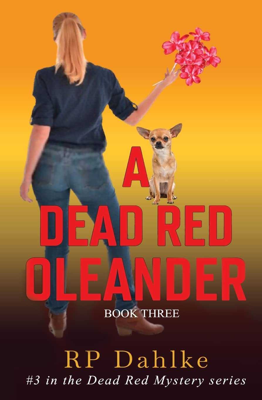 A Dead Red Oleander - Gripping Mystery Novel (Dead Red Mystery Series Book) | Perfect for Crime Fiction Lovers & Book Club Discussions