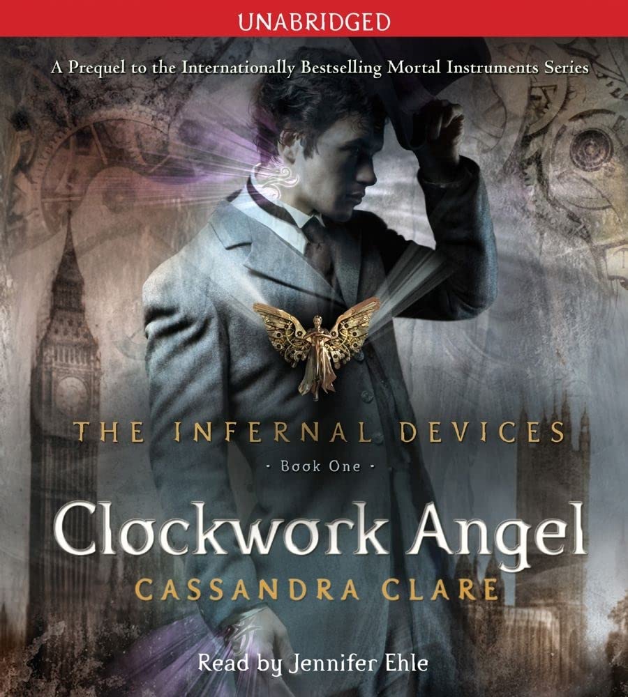 Clockwork Angel - The Infernal Devices Book 1 for Fantasy Readers