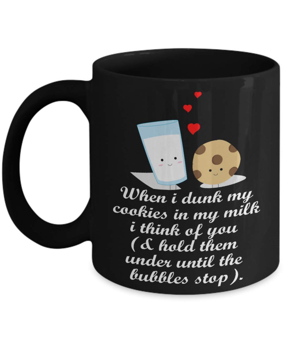 Funny When I Dunk My Cookies In My Milk Coffee Mug 11oz - Black Ceramic Cup for Coffee, Tea & Hot Drinks - Perfect Gift for Cookie Lovers, Friends & Coworkers - Great for Office, Home & Gifting