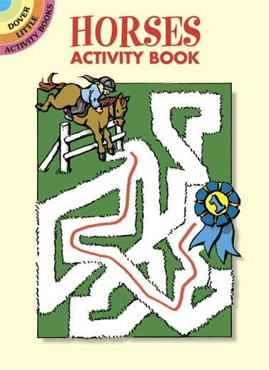 Horses Activity Book for Kids - Dover Little Activity Books: Animals - Fun Learning & Coloring Pages for Children, Perfect for Travel & Home Use