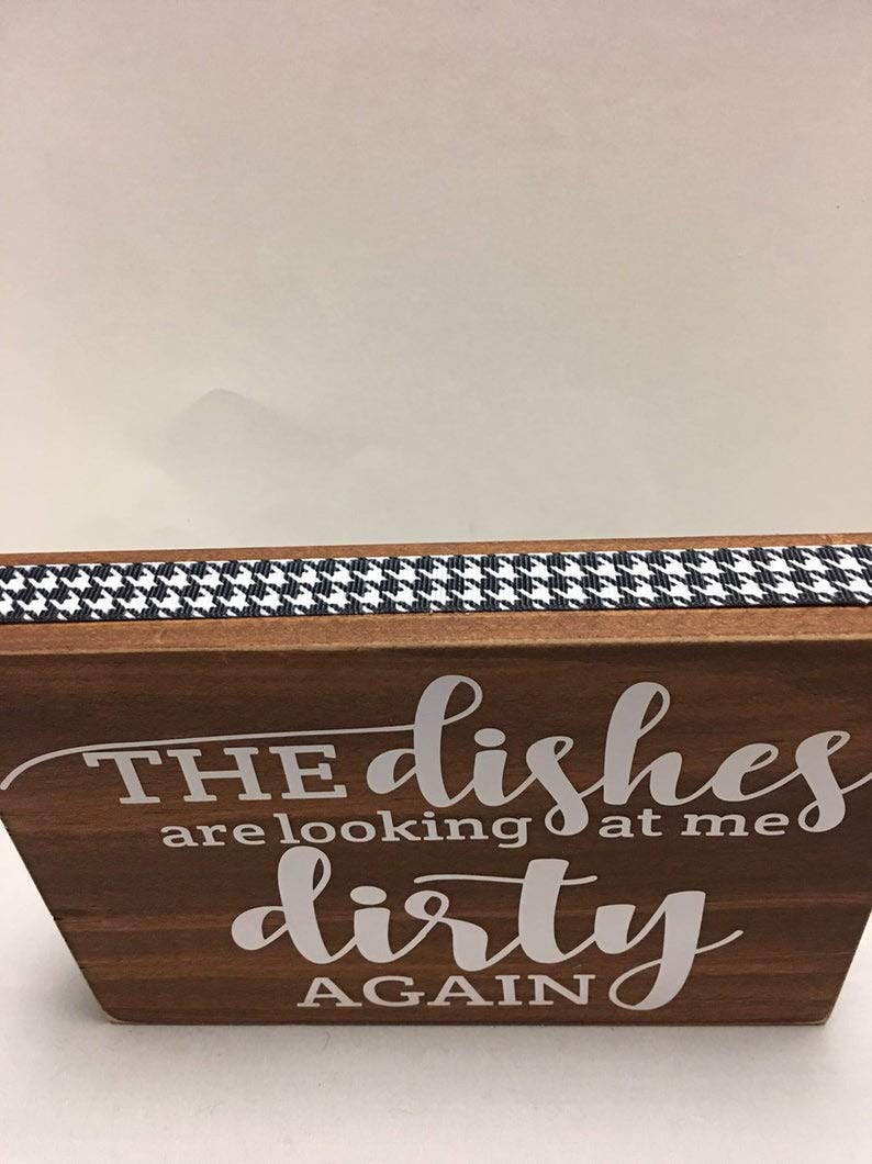 Funny Kitchen Decor Sign - 'The Dishes Are Looking At Me Dirty Again' Wooden Block Wall Art for Farmhouse & Home Decor - Perfect for Kitchens, Dining Rooms & Housewarming Gifts