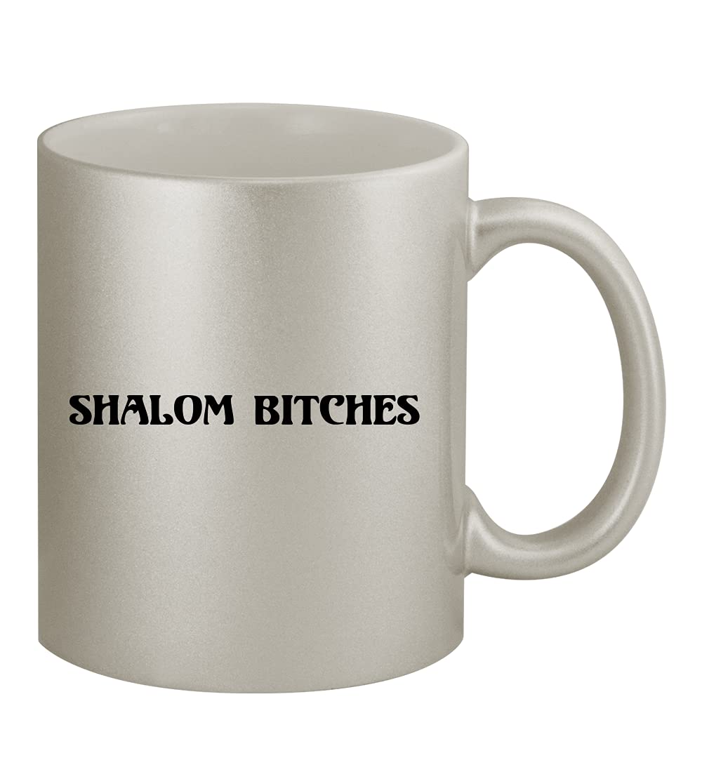 Shalom Bitches - 11oz Ceramic Silver Coffee Mug with Handle - Funny Sarcastic Gift for Friends, Office Humor, Jewish Humor Coffee Cup - Perfect for Home, Office & Gag Gifts
