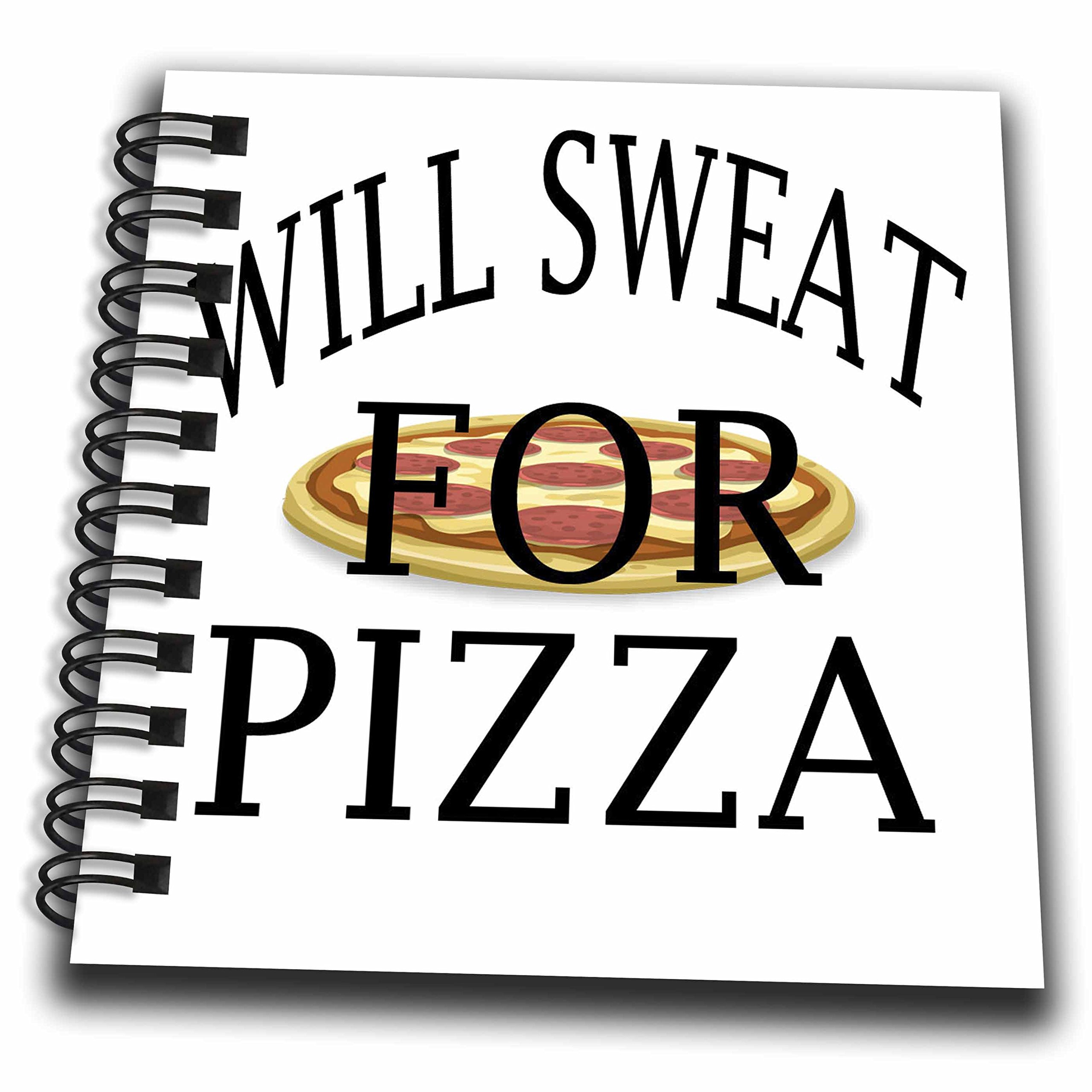 3dRose Will Sweat for Pizza Drawing Book - 4 x 4 Inch Sketchbook for Artists, Doodling & Gift Giving | Perfect for Pizza Lovers, Art Students & Creative Journaling